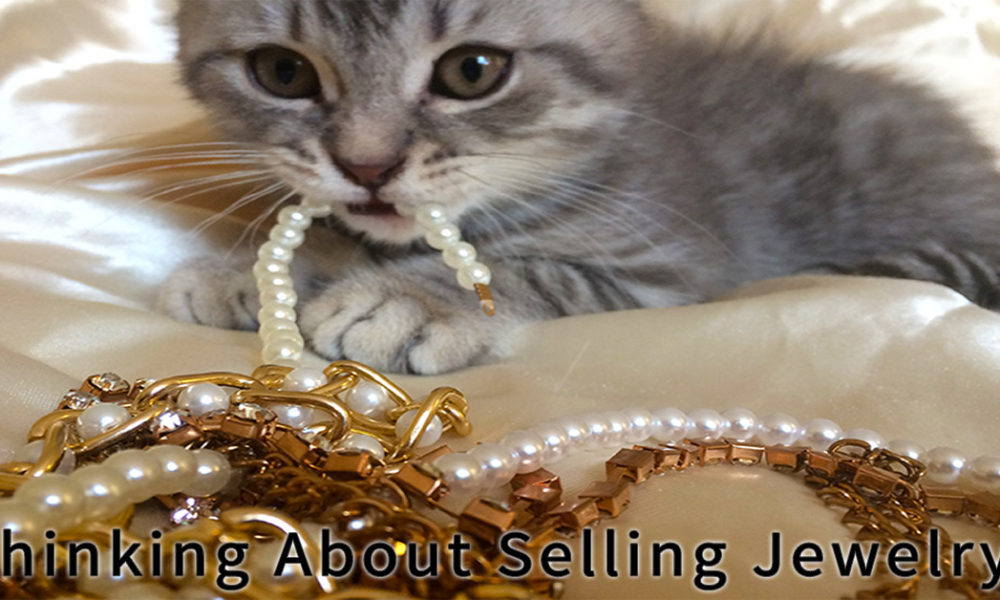 Thinking About Selling Jewelry